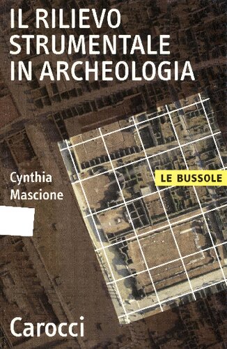 Il rilievo strumentale in archeologia