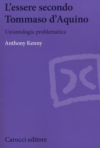 L'essere secondo Tommaso d'Aquino : un'ontologia problematica