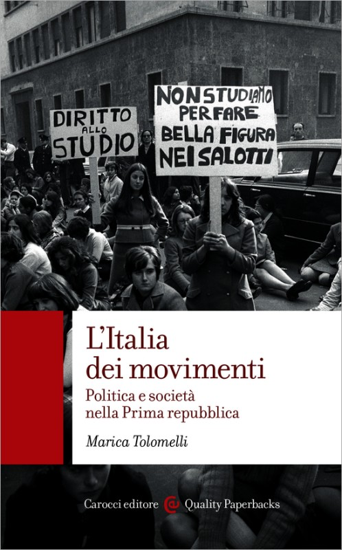 L'Italia dei Movimenti. Politica e società nella Prima Repubblica