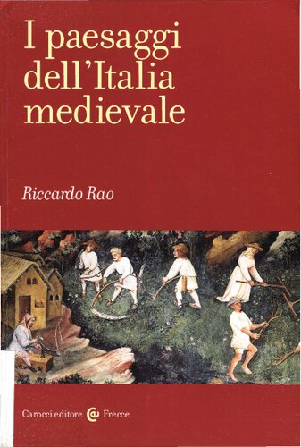 I paesaggi dell'Italia medievale