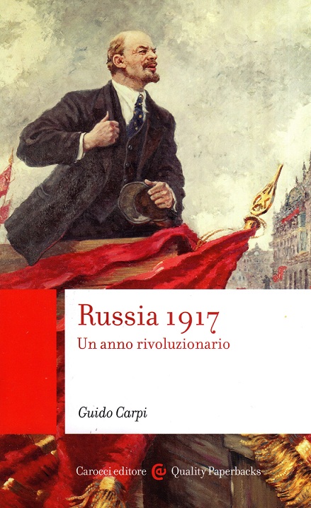 Russia 1917 Un anno rivoluzionario