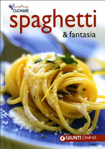 Spaghetti e fantasia