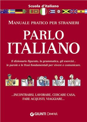 Parlo Italiano - Manuale pratico per stranieri