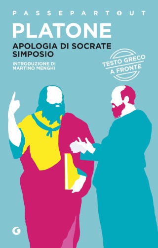 Apologia di Socrate - Simposio