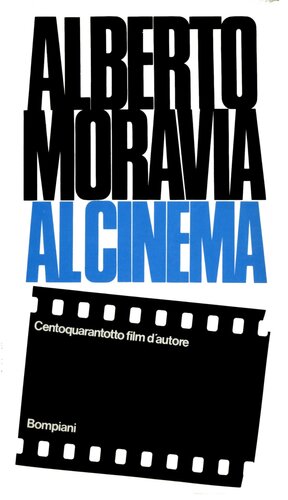 Al cinema. Centoquarantotto film d'autore