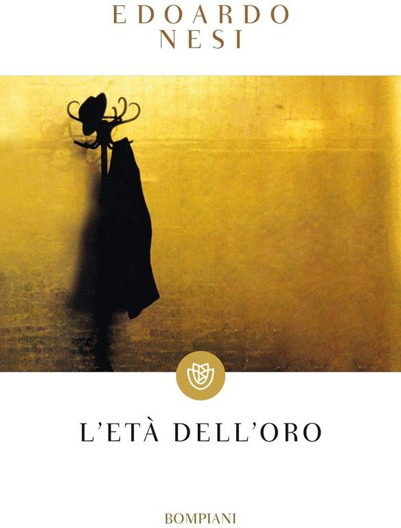 L'eta' dell'oro (Italian Edition)