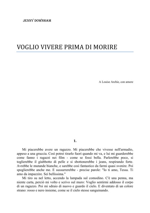 Voglio vivere prima di morire