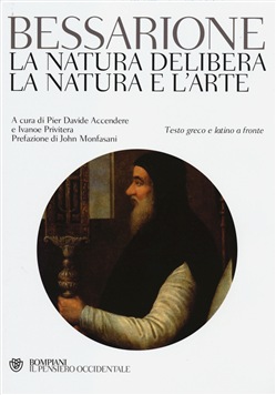 La natura delibera ; La natura e l'arte