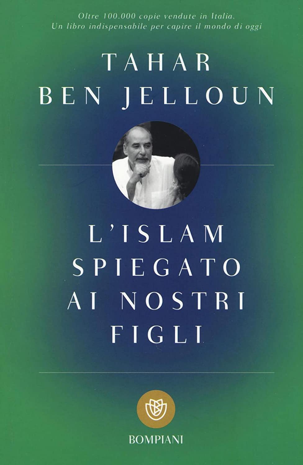 L'islam spiegato ai nostri figli (Italian Edition)