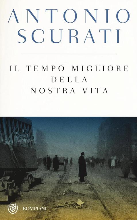 Il tempo migliore della nostra vita