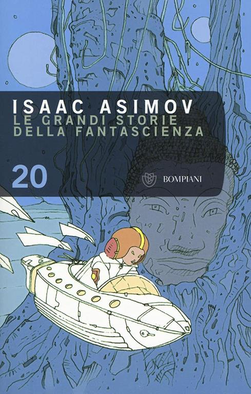 ISAAC ASIMOV - LE GRANDI STORI