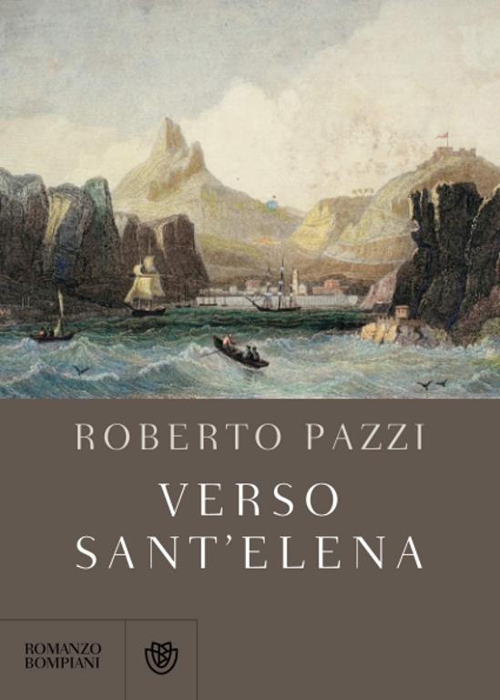 Verso Sant'Elena (Narratori italiani) (Italian Edition)