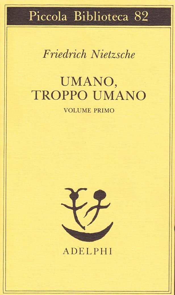 Umano, troppo umano