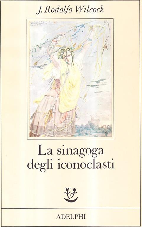 La sinagoga degli iconoclasti (Fabula) (Italian Edition)