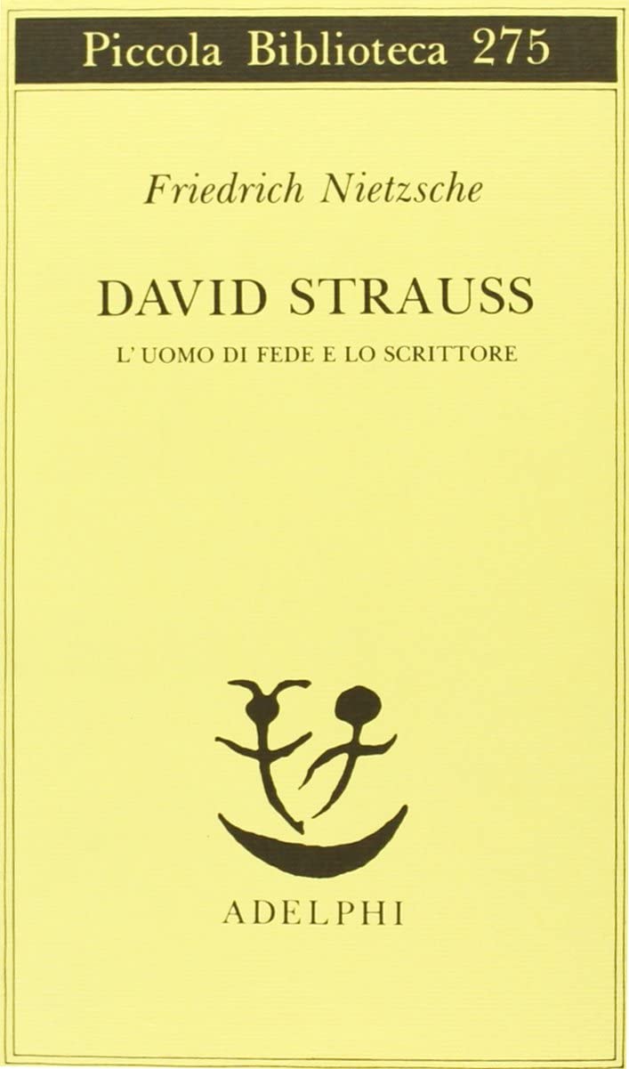 David Strauss. L'uomo di fede e lo scrittore