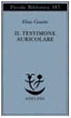 Il Testimone auricolare. Cinquanta caratteri
