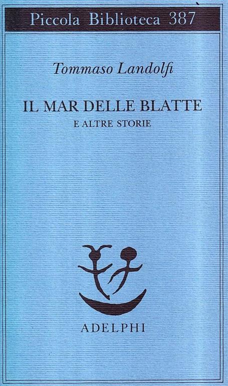 Il mar delle Blatte e altre storie