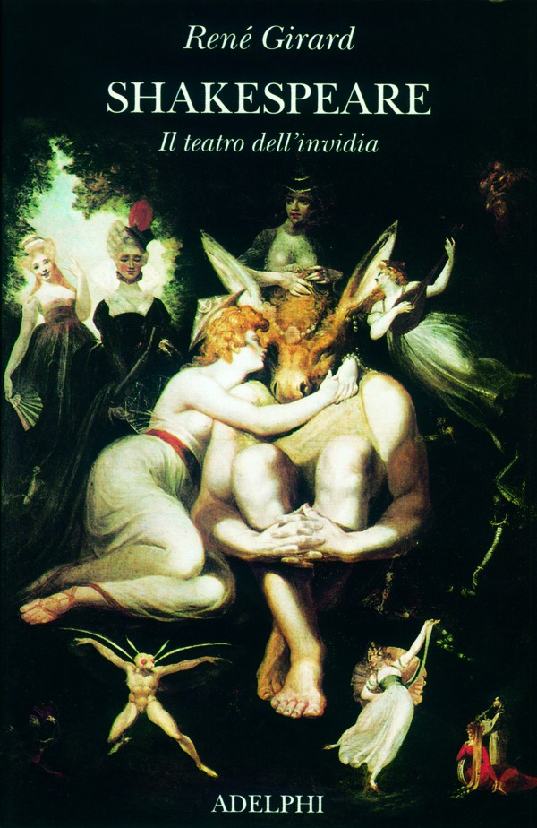 Shakespeare. Il teatro dell'invidia