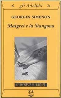 MAIGRET E LA STANGONA - GEORGE