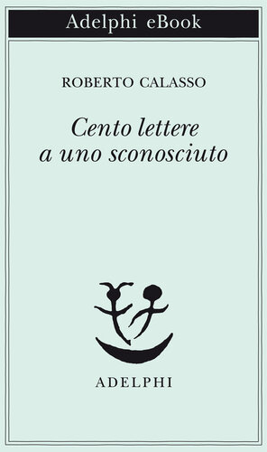 Cento lettere a uno sconosciuto