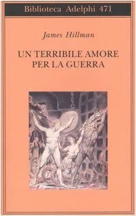 Un terribile amore per la guerra