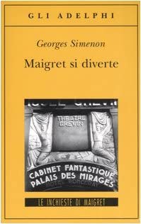 Maigret si diverte