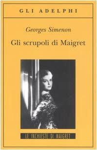 Gli scrupoli di Maigret