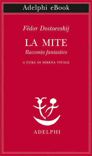 La mite. Racconto fantastico