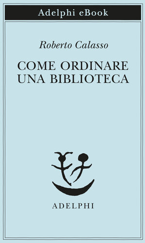 Come ordinare una biblioteca