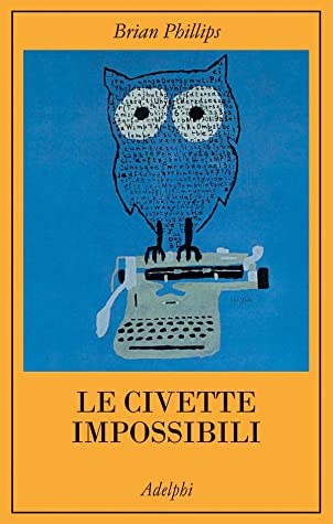 Le civette impossibili