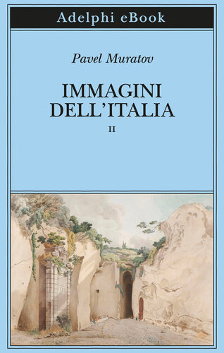 Immagini dell'Italia. Volume secondo