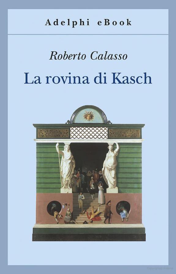 La rovina di Kasch