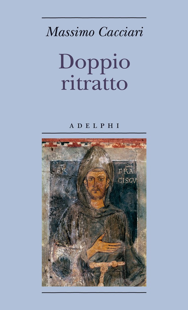 Doppio ritratto : san Francesco in Dante e Giotto