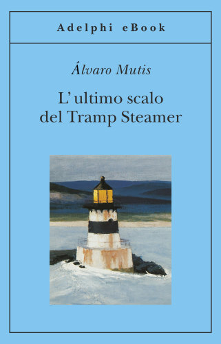 L'ultimo scalo del Tramp Steamer