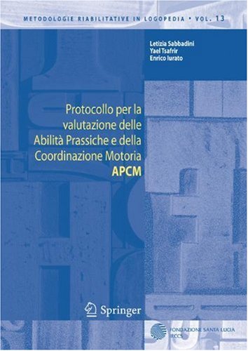 Protocollo Per La Valutazione Delle Abilit� Prassiche E Della Coordinazione Motoria Apcm
