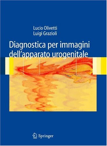 Diagnostica Per Immagini Dell'apparato Urogenitale