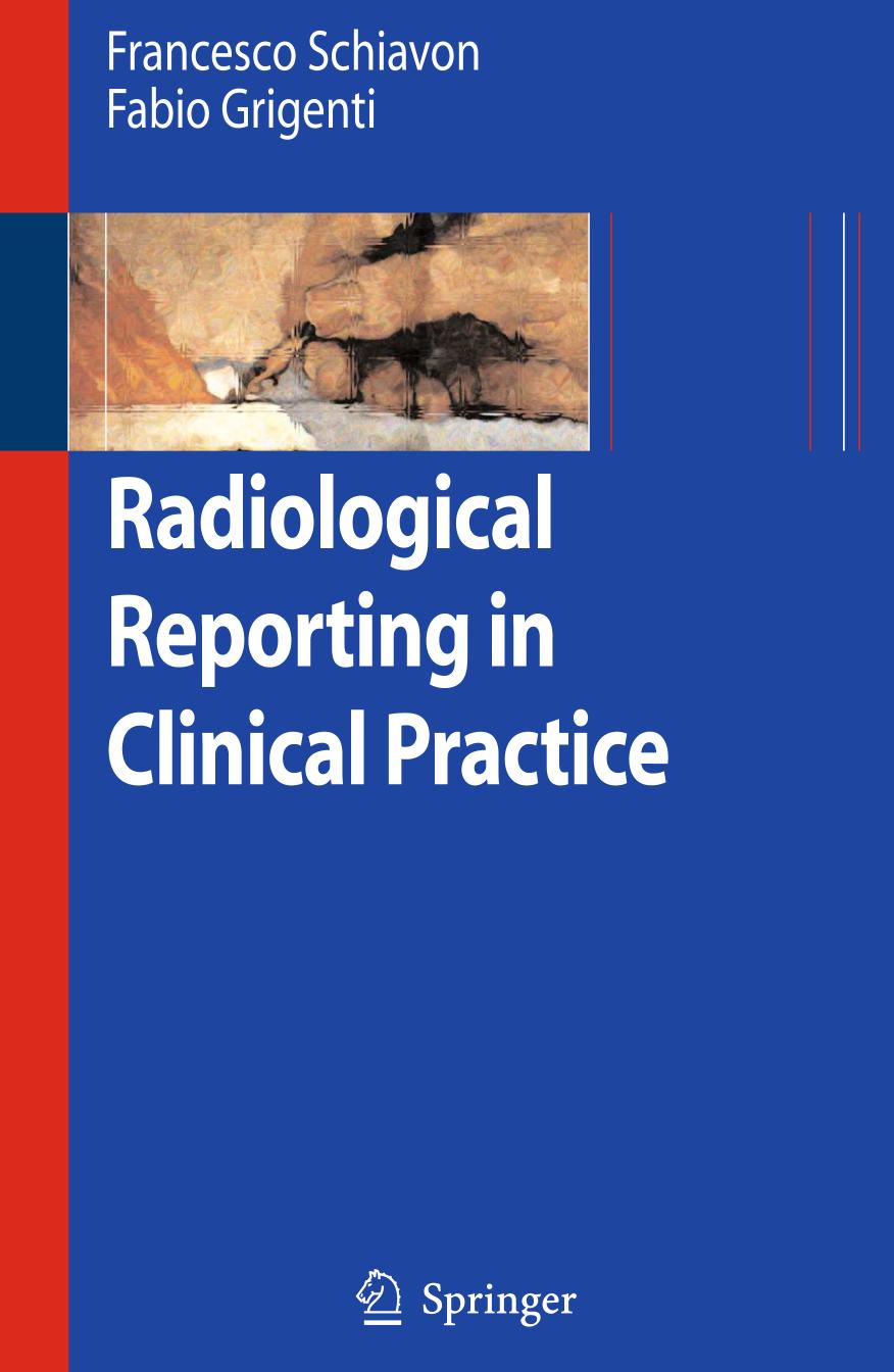 Radiological Reporting in Clinical Practice