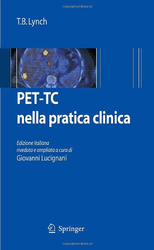 Pet-Tc Nella Pratica Clinica