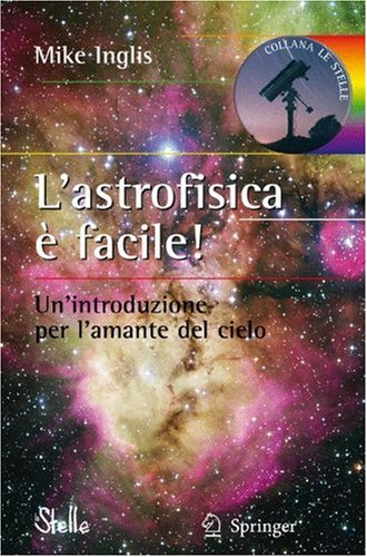 L'astrofisica è facile!