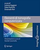 Elementi Di Tomografia Computerizzata (Imaging &amp; Formazione) (Italian Edition)