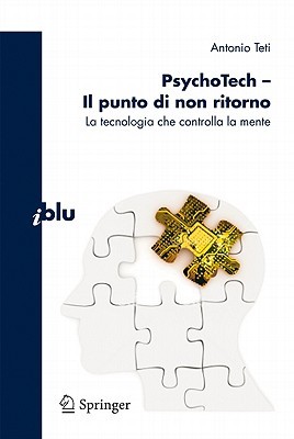 PsychoTech - Il punto di non ritorno. La tecnologia che controlla la mente