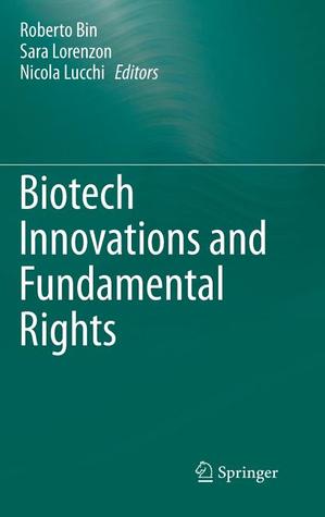 Biotech Innovations and Fundamental Rights