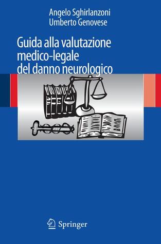 Guida Alla Valutazione Medico-Legale del Danno Neurologico