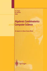 Algebraic Combinatorics and Computer Science A Tribute to Gian-Carlo Rota