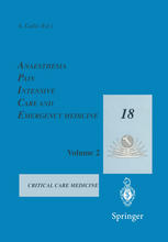 Anaesthesia, Pain, Intensive Care and Emergency Medicine - A.P.I.C.E. Proceedings of the 18th Postgraduate Course in Critical Care Medicine Trieste, Italy - November 14-17, 2003 Volume II