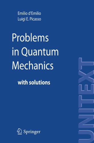 Problems in Quantum Mechanics