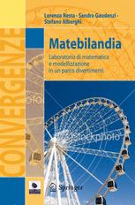 Matebilandia : Laboratorio di matematica e modellizzazione in un parco divertimenti.