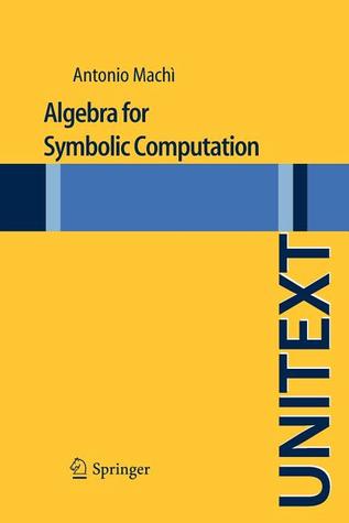 Algebra for Symbolic Computation