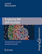 Anatomia Rm Dell'encefalo