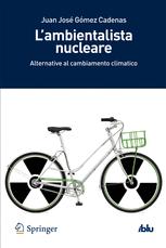 L'ambientalista nucleare Alternative al cambiamento climatico